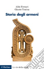 Storia degli armeni libro