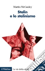 Stalin e lo stalinismo libro