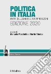 Politica in Italia. I fatti dell'anno e le interpretazioni. 2020 libro