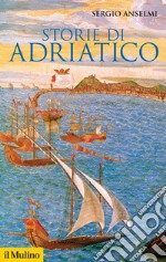 Storie di Adriatico libro