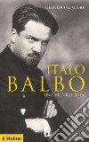Italo Balbo libro