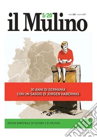 Il Mulino (2020). Vol. 511: 30 anni di Germania libro