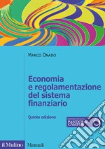 Economia e regolamentazione del sistema finanziario libro