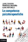 Le competenze psicoterapeutiche libro