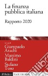 La finanza pubblica italiana. Rapporto 2020 libro