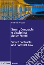 Smart Contracts e disciplina dei contratti-Smart Contracts and Contract Law. Ediz. bilingue libro