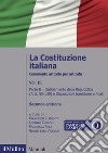 La Costituzione italiana. Commento articolo per articolo. Vol. 2: Ordinamento della Repubblica (Artt. 55-139) e Disposizioni transitorie e finali libro