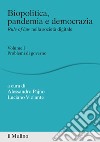 Biopolitica, pandemia e democrazia. Rule of law nella società digitale. Vol. 1: Problemi di governo libro di Pajno A. (cur.) Violante L. (cur.)