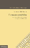 Il consenso annichilito. La critica radicale del contratto in Siegmund Schlossmann libro