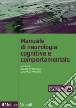 Manuale di neurologia cognitiva e comportamentale libro