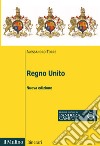 Regno Unito. Nuova ediz. libro di Torre Alessandro