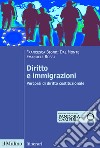 Diritto e immigrazioni. Percorsi di diritto costituzionale libro