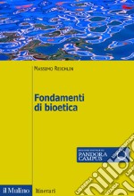 Fondamenti di bioetica libro