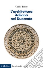 L'architettura italiana nel duecento libro