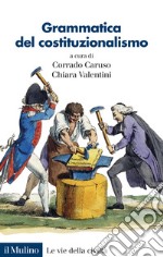 Grammatica del costituzionalismo libro