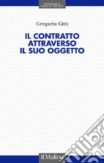 Il contratto attraverso il suo oggetto