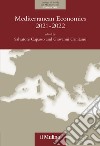 Mediterranean economies 2021-2022. The Mediterranean after the calamity: economics and politics in the post-pandemic world libro di Capasso S. (cur.) Canitano G. (cur.)