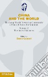 China and the world. The long march towards a comunity of Shared Future for Mankind. Vol. 2: The role of business libro