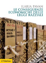 Le conseguenze economiche delle leggi razziali