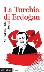 La Turchia di Erdogan libro