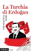 La Turchia di Erdogan libro