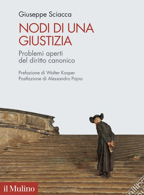 Nodi di una giustizia. Problemi aperti del diritto canonico