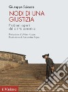 Nodi di una giustizia. Problemi aperti del diritto canonico libro di Sciacca Giuseppe