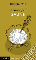 Andare per saline libro