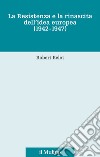 La Resistenza e la rinascita dell'idea europea (1942-1947) libro