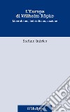 L'Europa di Wilhelm Röpke. Liberalismo, federalismo, nazione libro