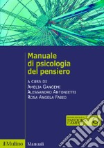 Manuale di psicologia del pensiero libro