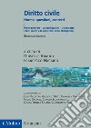 Diritto civile. Norme, questioni, concetti. Vol. 1: Parte generale: Le obbligazioni. Il contratto. I fatti illeciti e le altre fonti delle obbligazioni libro