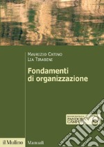 Fondamenti di organizzazione libro