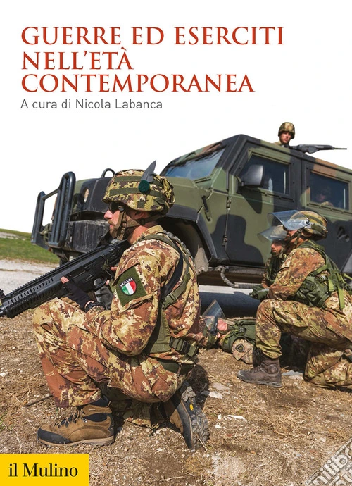 Guerre ed eserciti nell'età contemporanea