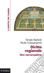 Diritto regionale. una conversazione libro