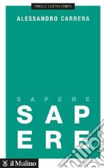 Sapere, Alessandro Carrera, sconto 5%