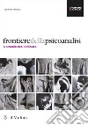 Frontiere della psicoanalisi (2022). Vol. 1: Il disagio del sessuale libro