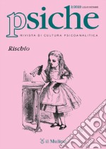 Psiche. Rivista di cultura psicoanalitica (2022). Vol. 2 libro