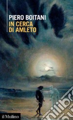 In cerca di Amleto libro