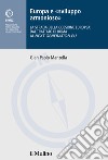 Europa e «sviluppo armonioso». La strada della coesione europea: dal Trattato di Roma al Nex Generation EU libro di Manzella Gian Paolo