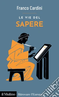 Le vie del sapere libro