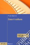 Cosa è cultura libro