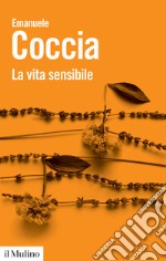 La vita sensibile libro