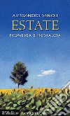 Estate. Promessa e nostalgia libro