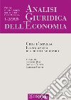 Analisi giuridica dell'economia (2023). Vol. 1-2: Crisi d'impresa. Il lato oscuro del diritto societario libro