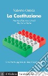 La Costituzione. Nuova ediz. libro