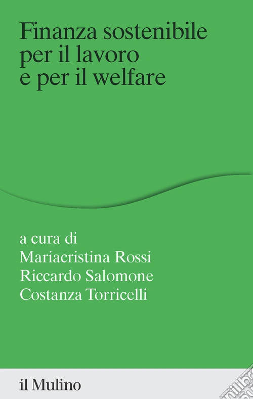 Finanza sostenibile per il lavoro e per il welfare