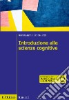 Introduzione alle scienze cognitive libro