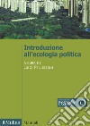 Introduzione all'ecologia politica libro di Pellizzoni L. (cur.)