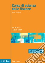 Corso di scienza delle finanze. Nuova ediz. libro